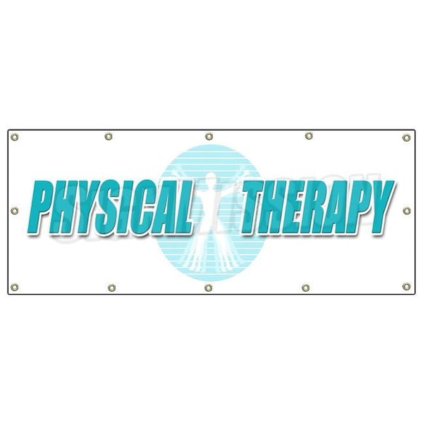 PHYSICAL THERAPY BANNER SIGN therapist signs new PT message